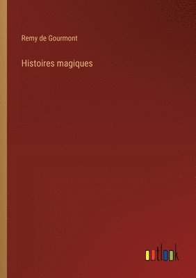 bokomslag Histoires magiques