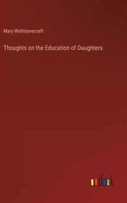 Thoughts on the Education of Daughters 1