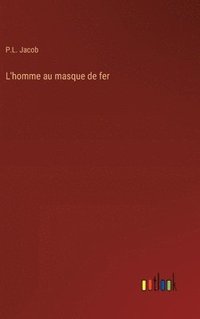 bokomslag L'homme au masque de fer