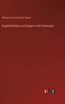 bokomslag English Battles and Sieges in the Peninsula