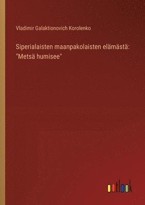 bokomslag Siperialaisten maanpakolaisten elmst