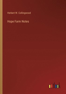 bokomslag Hope Farm Notes