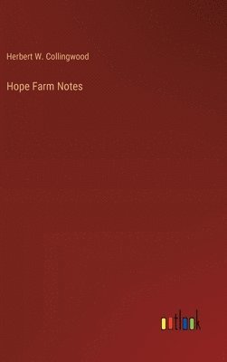 Hope Farm Notes