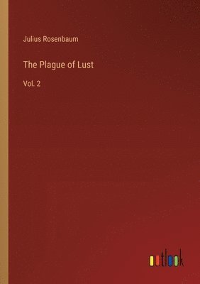 bokomslag The Plague of Lust
