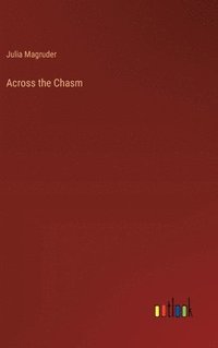 bokomslag Across the Chasm