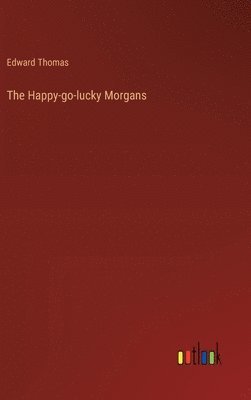 bokomslag The Happy-go-lucky Morgans