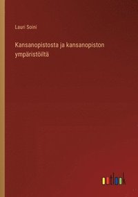 bokomslag Kansanopistosta ja kansanopiston ympristilt