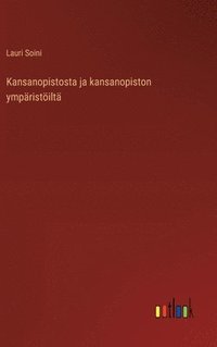 bokomslag Kansanopistosta ja kansanopiston ympristilt