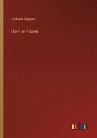 bokomslag Fire Flower