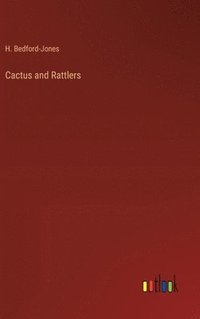 bokomslag Cactus and Rattlers
