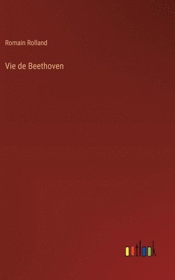 bokomslag Vie de Beethoven