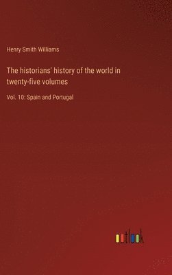 The historians' history of the world in twenty-five volumes 1