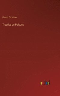 bokomslag Treatise on Poisons