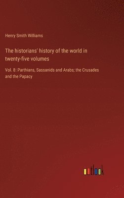 The historians' history of the world in twenty-five volumes 1