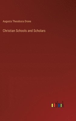 Christian Schools and Scholars 1