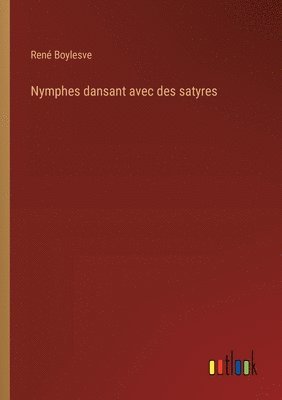 Nymphes dansant avec des satyres 1