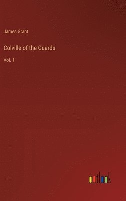 Colville of the Guards 1