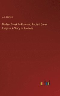 bokomslag Modern Greek Folklore and Ancient Greek Religion