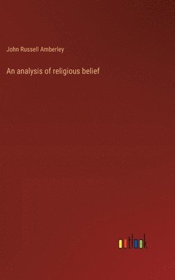 An analysis of religious belief 1