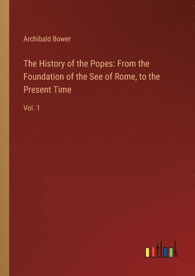 bokomslag The History of the Popes