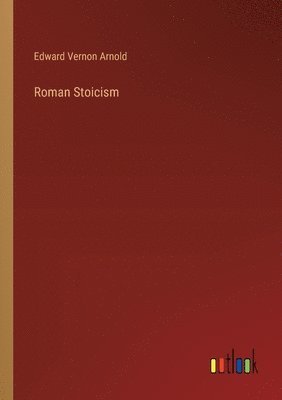 Roman Stoicism 1