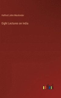bokomslag Eight Lectures on India