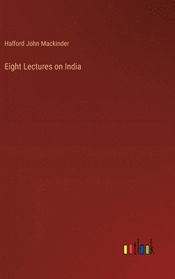 bokomslag Eight Lectures on India