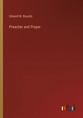 Preacher and Prayer 1