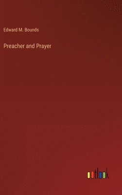 bokomslag Preacher and Prayer