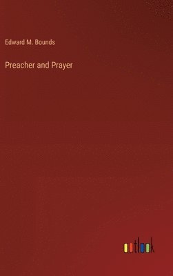 Preacher and Prayer 1