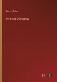 bokomslag Medicina Gymnastica