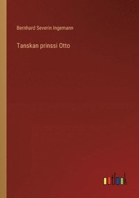 bokomslag Tanskan prinssi Otto