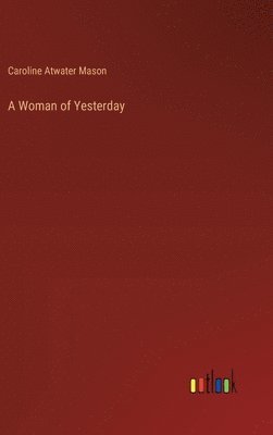 A Woman of Yesterday 1