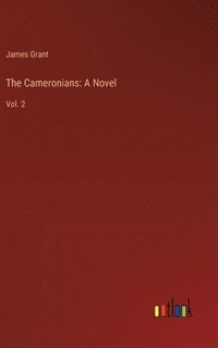 bokomslag The Cameronians: A Novel: Vol. 2