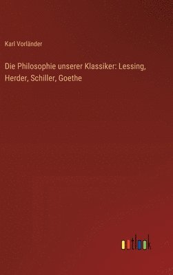 bokomslag Die Philosophie unserer Klassiker