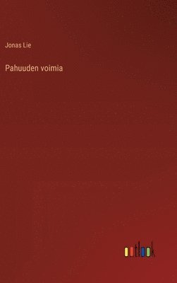 bokomslag Pahuuden voimia