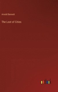 bokomslag Loot of Cities