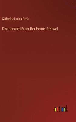 Disappeared From Her Home 1