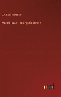 bokomslag Marcel Proust, an English Tribute