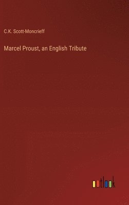 Marcel Proust, an English Tribute 1