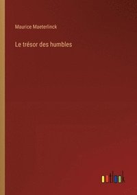 bokomslag Le trsor des humbles