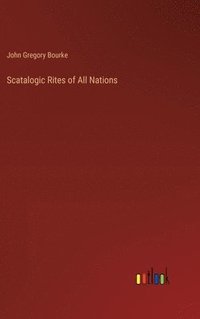bokomslag Scatalogic Rites of All Nations