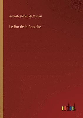 Le Bar de la Fourche 1