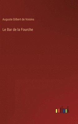 Le Bar de la Fourche 1