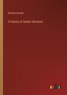 bokomslag A history of Italian literature