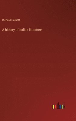 bokomslag A history of Italian literature