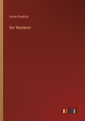 bokomslag Der Wanderer