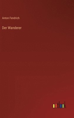 bokomslag Der Wanderer