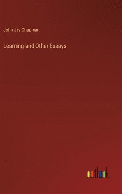 Learning and Other Essays 1