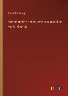 bokomslag Kolttain mailta